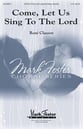 Come Let Us Sing to the Lord SATB choral sheet music cover